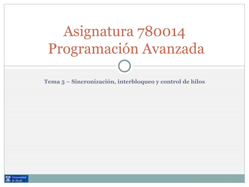Imágen de pdf Tema 5 - Sincronización, interbloqueo y control de hilos - Programación Avanzada